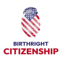 BirthrightCitizenship BirthrightCitizenship